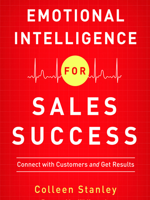 Title details for Emotional Intelligence for Sales Success by Colleen Stanley - Available